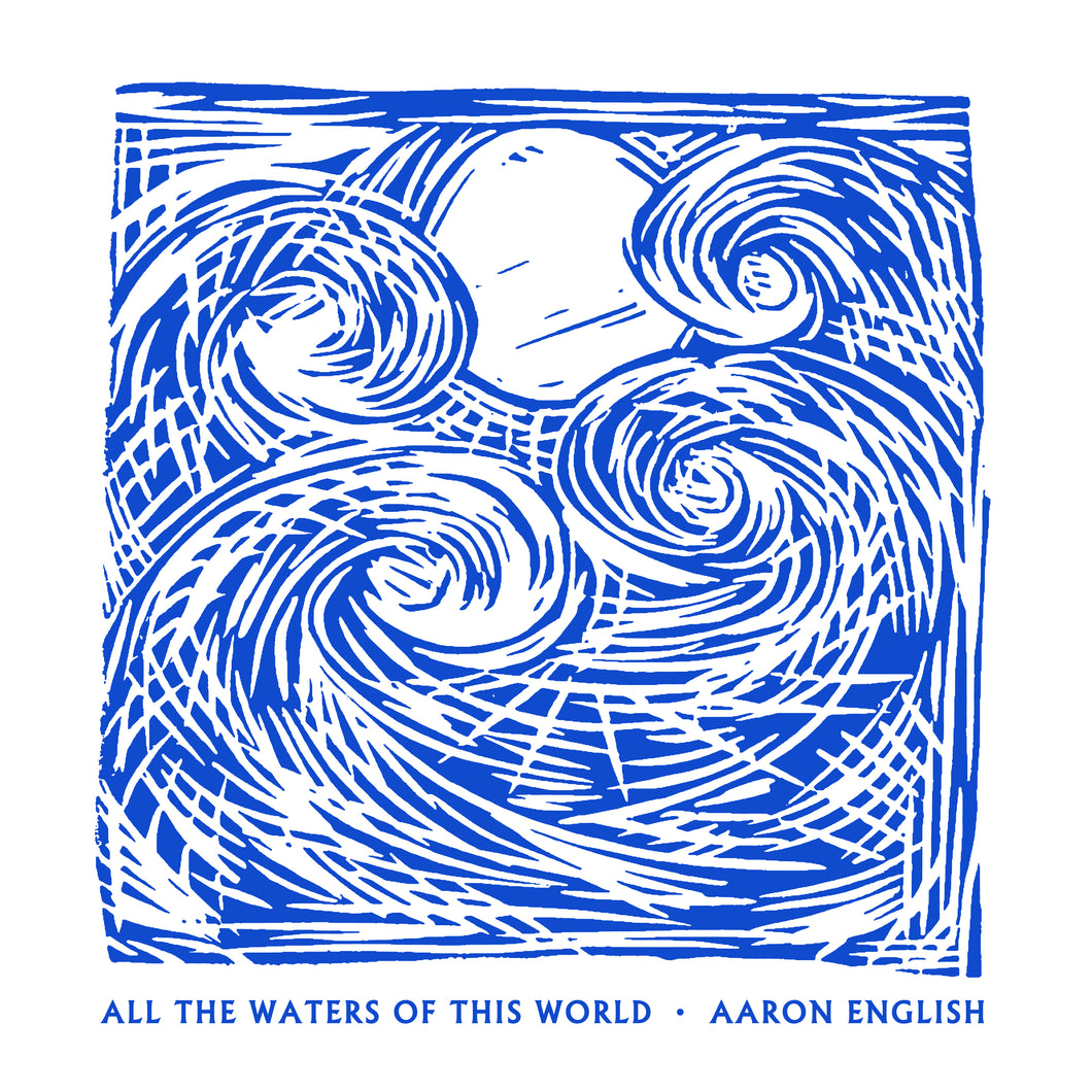 All the Waters of This World LP (Remixed & Remastered Version) (mp3 download only)